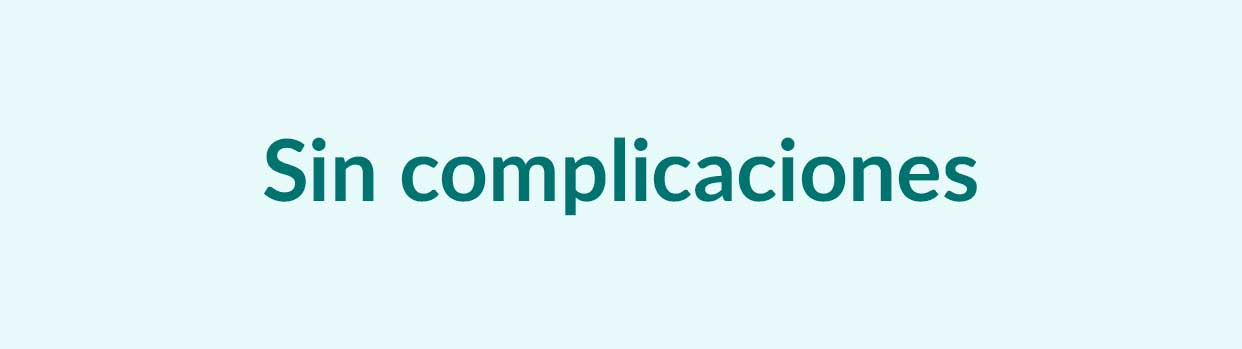 sin-complicaciones