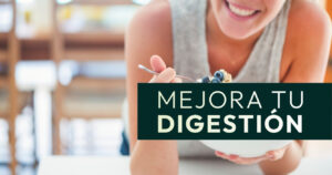 Consejos fáciles para mejorar tu digestión