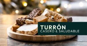 Turrón CASERO Y SALUDABLE